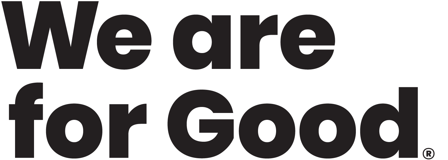 We Are For Good